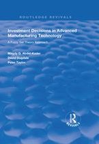 Routledge Revivals - Investment Decisions in Advanced Manufacturing Technology