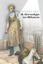 A Grudge to Share