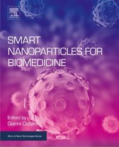 Micro and Nano Technologies - Smart Nanoparticles for Biomedicine