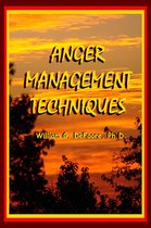 Healing Anger 3 - Anger Management Techniques