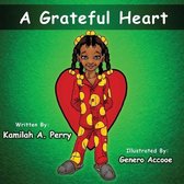 A Grateful Heart