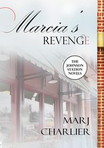 The Johnson Station Novels - Marcia's Revenge