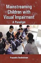 Mainstreaming Children With Visual Impairment A Paradigm