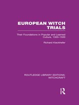 Routledge Library Editions: Witchcraft - European Witch Trials (RLE Witchcraft)