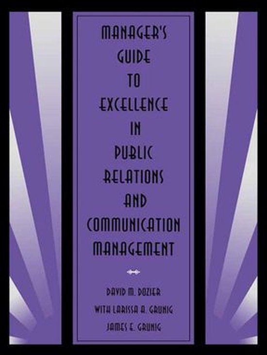 Manager's Guide to Excellence in Public Relations and Commun ... - cover