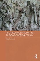 The Religious Factor in Russia's Foreign Policy