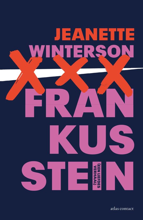 Livre "Frankusstein" de Jeanette Winterson, avec XXX rouges et texte rose sur fond bleu foncé.