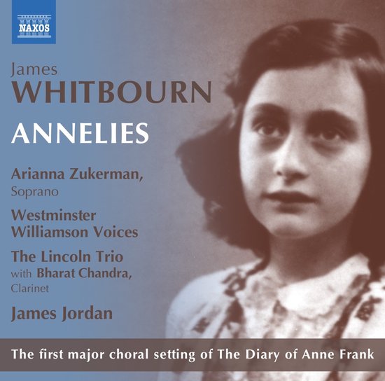 Arianna Zukerman, Lincoln Trio, Westminster Willainson Voices - Whitbourn: Annelies (Diary Of Anne Frank) (CD)