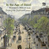 Wilson Ransom-Dumont François - In The Age Of Ravel (CD)