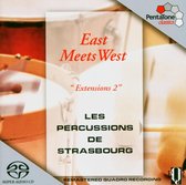 Les Percussions De Strasbourg - East Meets West, Extensions 2 (Super Audio CD)
