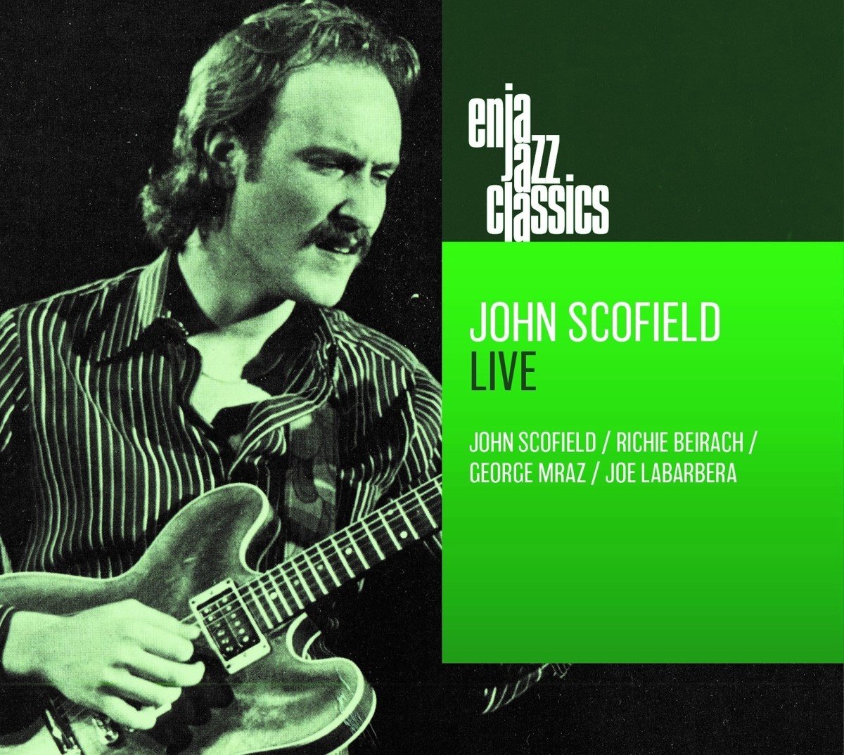 John Scofield, Richard Beirach, George Mraz, Joe LaBarbera - Live (CD)