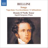 Dennis O'Neil & Ingrid Surgenor - Bellini: Songs (CD)