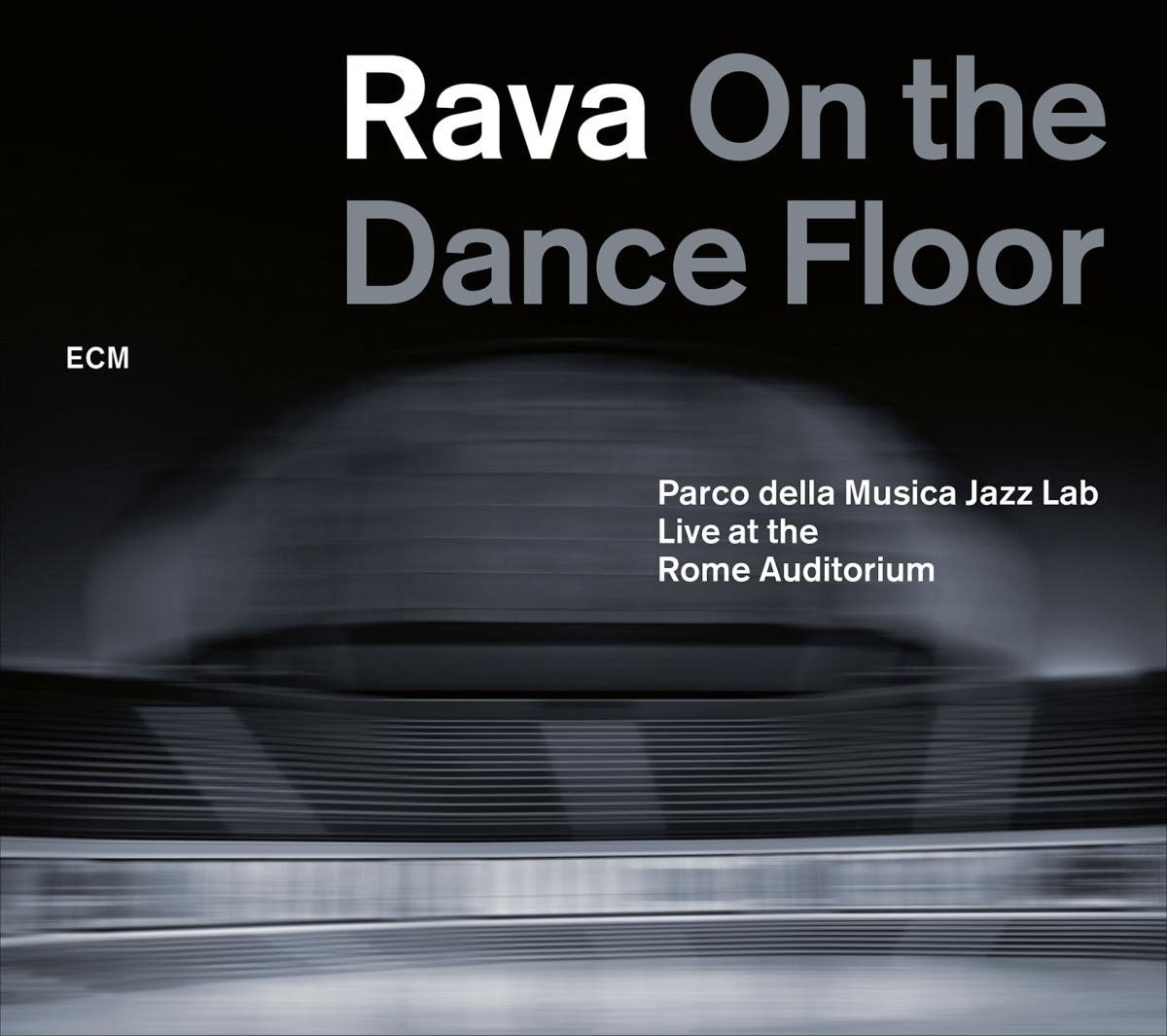 Enrico Rava And The Parco Della Musica Jazz Lab - Rava On The Dance Floor (CD)