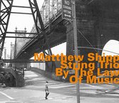 Matthew Shipp String Trio - By The Law Of Music (CD) (Reissue)