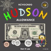 Hedgehog Hudson - Allowance