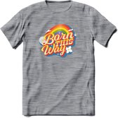 Born This Way | Pride T-Shirt | Grappig LHBTIQ+ / LGBTQ / Gay / Homo / Lesbi Cadeau Shirt | Dames - Heren - Unisex | Tshirt Kleding Kado | - Donker Grijs - Gemaleerd - M