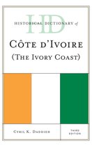 Historical Dictionaries of Africa - Historical Dictionary of Cote d'Ivoire (The Ivory Coast)