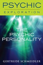 Psychic Exploration - The Psychic Personality