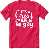 Its A Great Day | Pride T-Shirt | Grappig LHBTIQ+ / LGBTQ / Gay / Homo / Lesbi Cadeau Shirt | Dames - Heren - Unisex | Tshirt Kleding Kado | - Roze - XXL