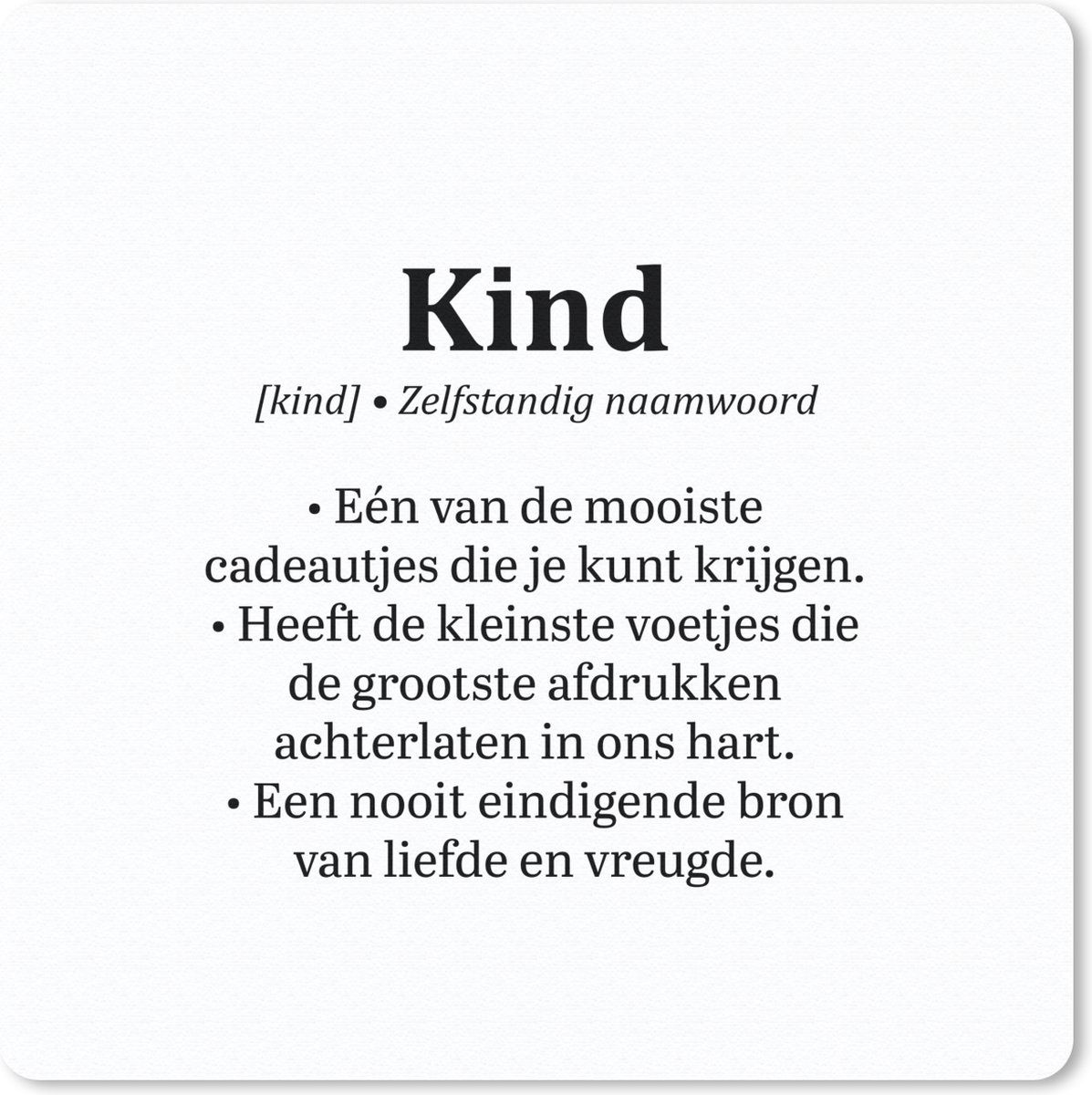 Muismat 30x30 cm - Mousepad Kind - Ouders - Quotes - Zoon - Dochter - Spreuken - Muismatten