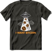 I Want Bitcoin - Crypto T-Shirt Kleding Cadeau | Dames / Heren / Unisex | Bitcoin / Ethereum shirt | Grappig Verjaardag kado | Tshirt Met Print | - Donker Grijs - S