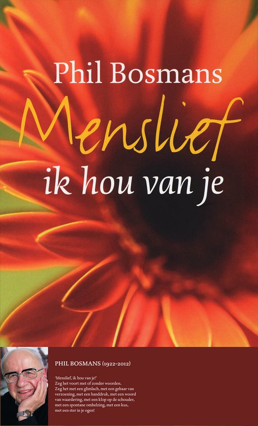 Boekomslag met rode bloemblaadjes op de achtergrond, de titel 'Menslief ik hou van je!' en een portret van Phil Bosmans.