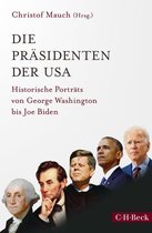 Beck Paperback 6304 - Die Präsidenten der USA