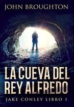 La Cueva Del Rey Alfredo