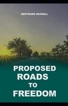 Proposed Roads to Freedom(classics illustrated)