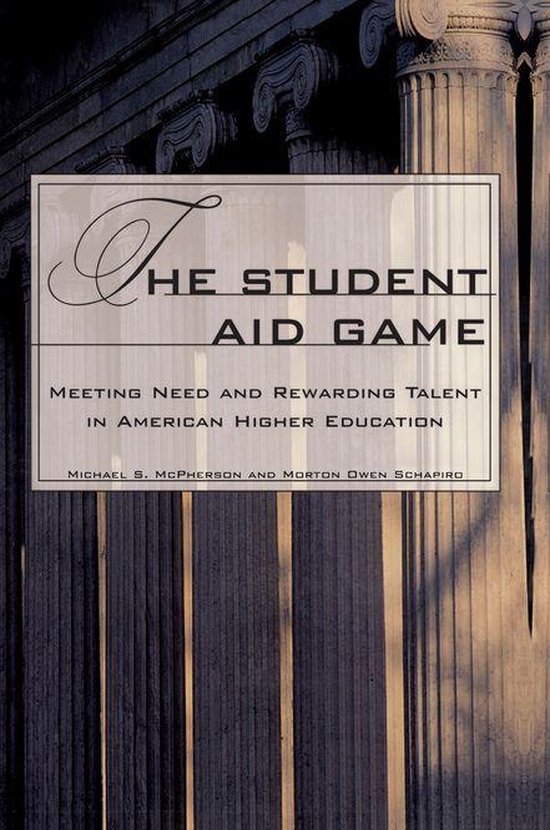 The William G. Bowen Series - The Student Aid Game