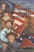 Revolutionaries and Rebels