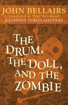 Johnny Dixon - The Drum, the Doll, and the Zombie