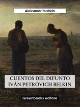 Cuentos del difunto Iván Petróvich Belkin