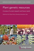 Burleigh Dodds Series in Agricultural Science 100 - Plant genetic resources