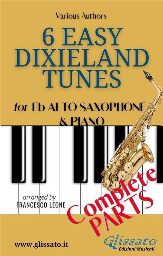 6 Easy Dixieland Tunes Alto Sax & Piano 1 6 Easy Dixieland Tunes