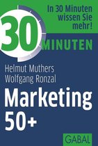 30 Minuten - 30 Minuten Marketing 50+
