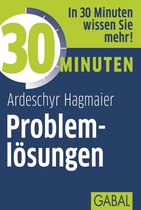 30 Minuten - 30 Minuten Problemlösungen