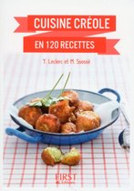 Le petit livre de - Le Petit livre de - Cuisine créole en 120 recettes