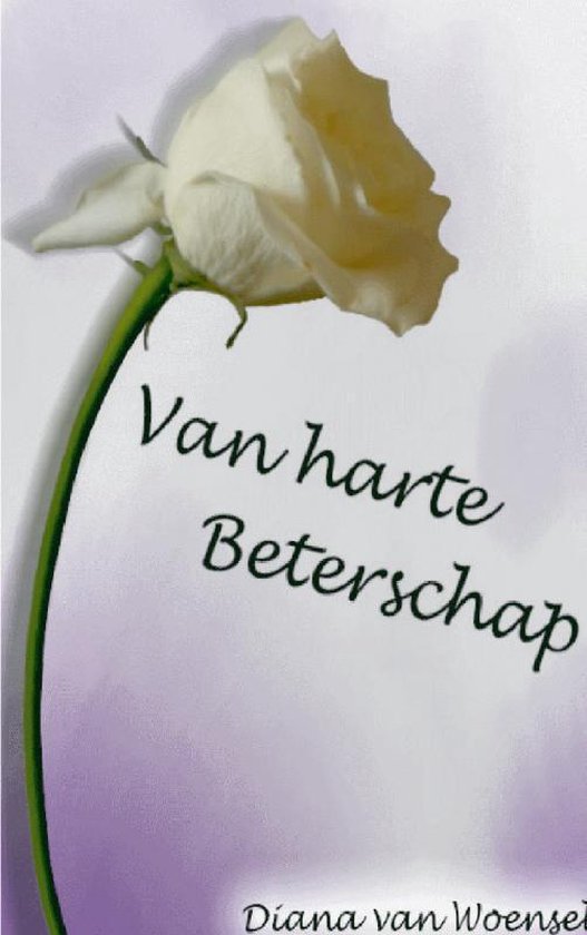 Cover van het boek 'Van harte beterschap....'