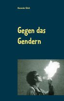 Edition Heteronormativ 1 - Gegen das Gendern