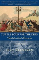 Turtle Soup for the King