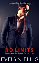 Historical First Time Forbidden 9 - No Limits: Two Erotic Stories of Taboo Love