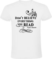Don't believe everything you read - Tupac  dames t-shirt | 2pac | tupac shakur | rap |  Wit