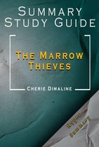 Summary and Study Guide of The Marrow Thieves