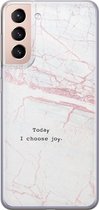 Leuke Telefoonhoesjes - Hoesje geschikt voor Samsung Galaxy S21 - Today I choose joy - Soft case - TPU - Tekst - Grijs