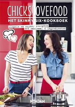 Boek cover Chickslovefood  -   Het skinny-six kookboek van Nina de Bruijn (Paperback)