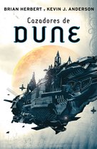 Las crónicas de Dune 7 - Cazadores de Dune (Las crónicas de Dune 7)