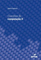 Série Universitária - Conceitos de computação II