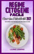 Regime Cetogene Facile Pour Les Debutants 2021