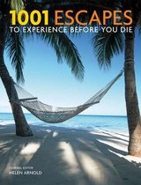 ISBN 1001 Escapes to Experience Before You Die, Voyage, Anglais, Couverture rigide, 960 pages